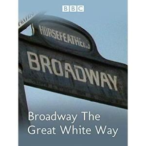 Broadway: The Great White Way DVDR 1988