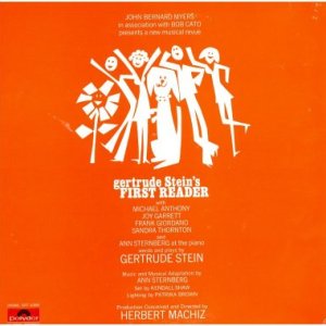 Gertrude Steins First Reader by Ann Sternberg and Stein cdr off Broadway 1969