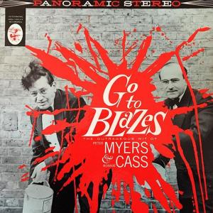 Go to Blazes Revue show tunes of U K writers Peter Myers&Ronnie Cass cdr