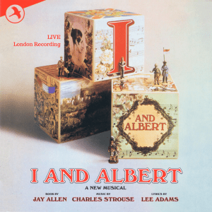 I and Albert LIVE (Strouse-Adams) London Recording CDR