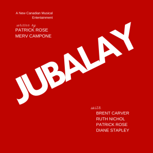 Jubalay (1974) Canadian cast with Brent Carver on CDR