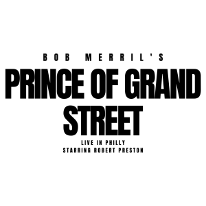 Prince of Grand St (Bob Merrill) cdr live Philly Preston Small