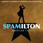 Spamilton, An American Parody 2017
