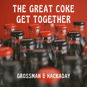 The great Coke get Together 1979 cdr Industrial by Grossman & Hackaday