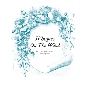 Whispers on the Wind private cast recording 1970