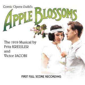 Apple Blossoms Fritz Kreitzler 20s operetta Comic Opera Guild