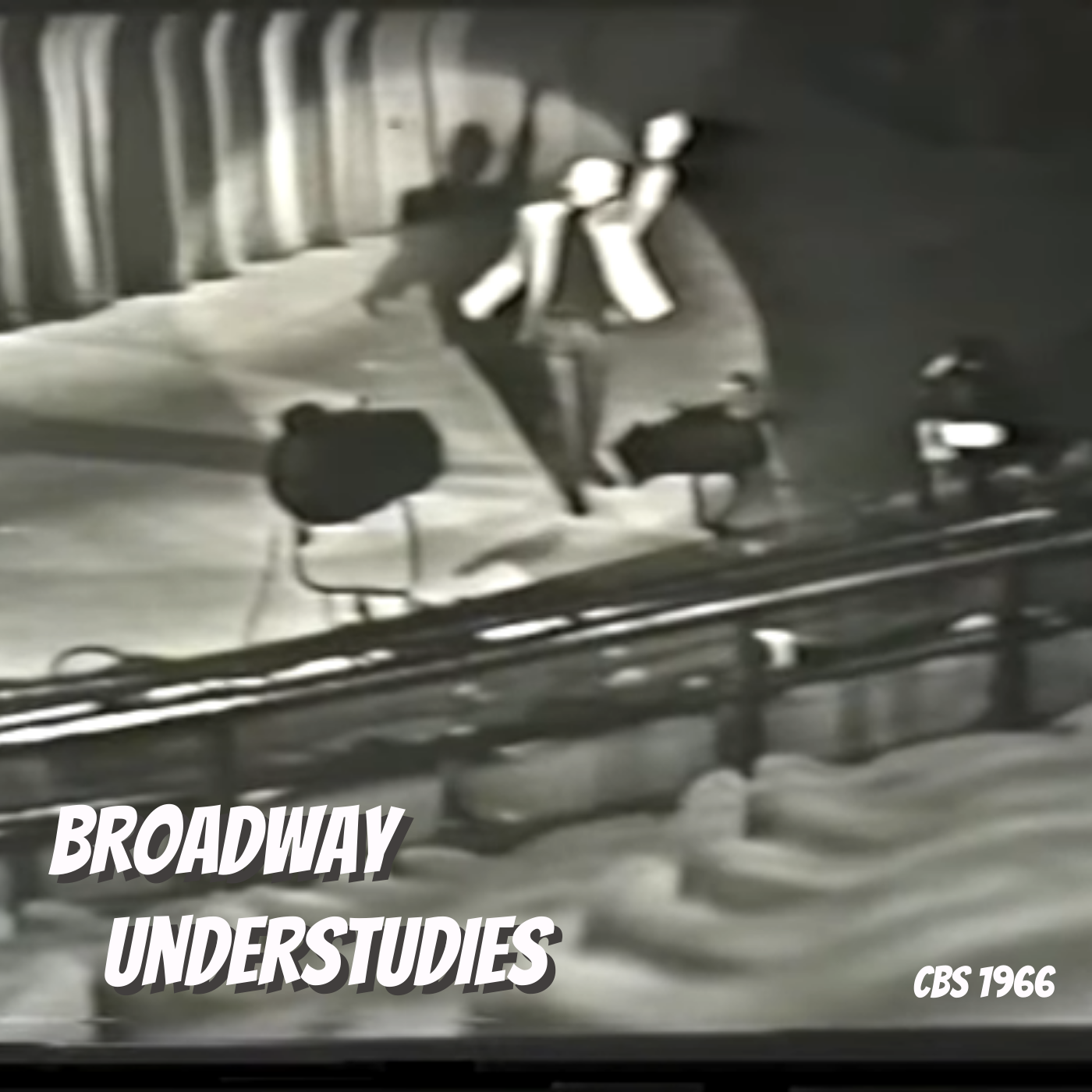 Broadway Standbys and Understudies 1966 CBS DVDR with Ken Nelson, Marilyne Mason, & more