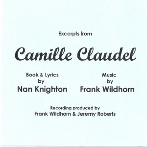 Camille Claudel (Frank Wildhorn- Nan Knighton) Linda Elder Michael Nouri