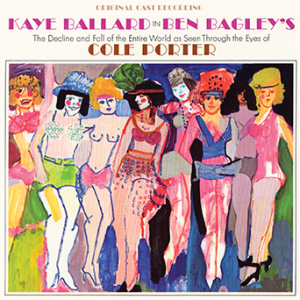 Ben Bagley's Decline and Fall, Cole Porter - Ballard, Lang