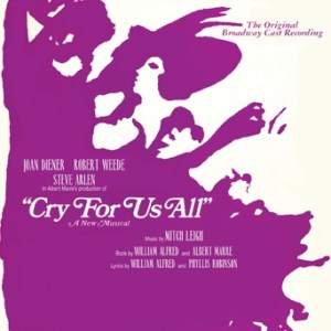 Cry For Us All Mitch Leigh 1970 cast Robert Weede