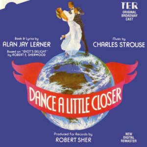 Dance a Little Closer - Original Broadway Cast