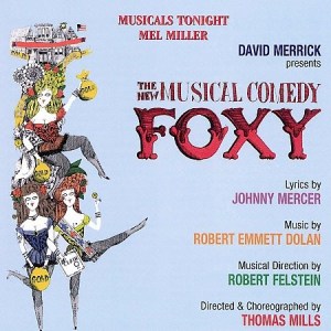 Foxy - Musicals Tonight! Cast - Dolan-Mercer