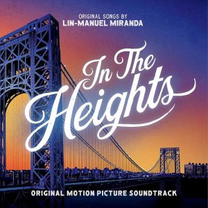 In the heights (Miranda) 2021 soundtrack
