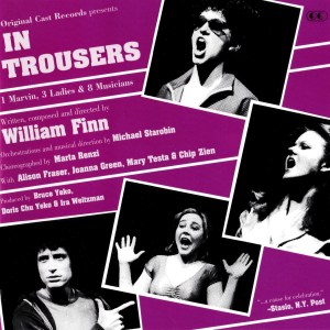 In Trousers - Original Off-Broadway Cast - William Finn
