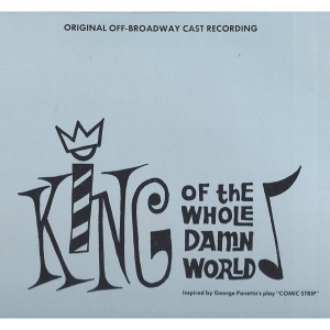 King of the Whole Damn World CDR off broadway