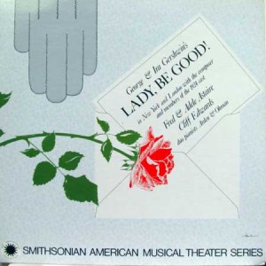 Lady Be Good 1924 Gershwins Smithsonian period recordings on CDR