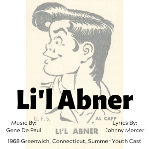 Li'l Abner (Mercer-Dupaul) 1968 Greenwich, CT CDR Summer Youth Cast
