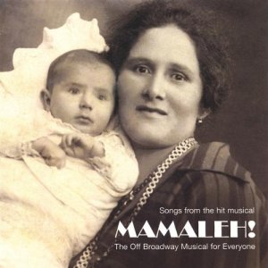Mamaleh! Off Broadway Cast Recording - Singer-Uscher