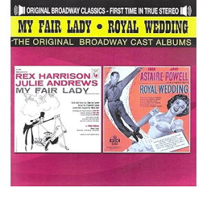 1956 broadway My Fair Lady ans Royal Wedding in true stereo 2 cds