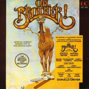 Oh, Brother! - Original Broadway Cast - Michael Valenti/Donald Driver