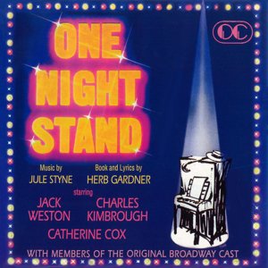 One Night Stand - Original Broadway Cast Members - Jule Styne/Herb Gardner