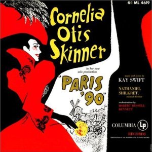 Paris '90, a Kay Swift musical on CDR with Cornelia Otis Skinner