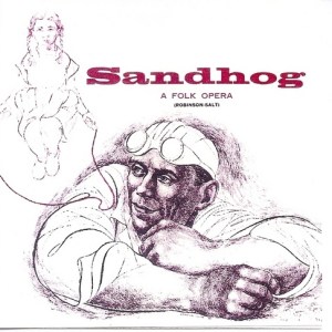 Sandhog CD of rare 1955 Lp plus live songs plus covers