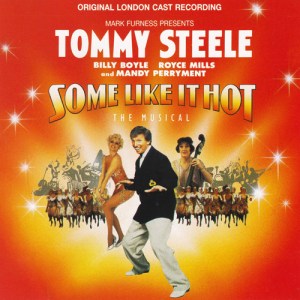 Some Like It Hot - Original London Cast