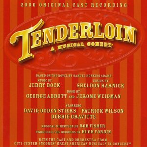 Tenderloin Bock-Harnick 2000 Encore cast Patrick Wilson