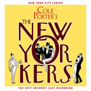 The New Yorkers Cole Porter 2018 Encore cast