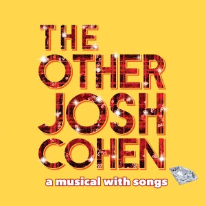 The Other Josh Cohen (Rosen-Rossmer) current off-Broadway musical