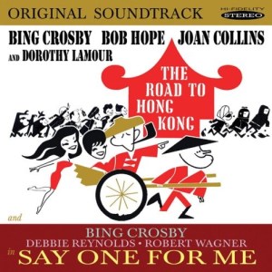 The Road to Hong Kong - Say One For Me - Bing Crosby, Debbie Reynolds, Robert Wagner, Bob Hope, Joan Collins, Dorothy Lamour