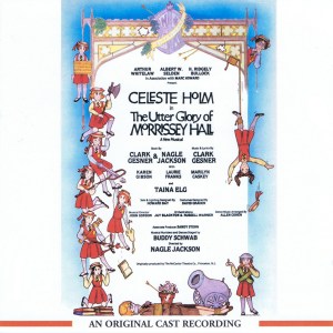 The Utter Glory of Morrissey Hall - Original Broadway Cast - Clark Gesner