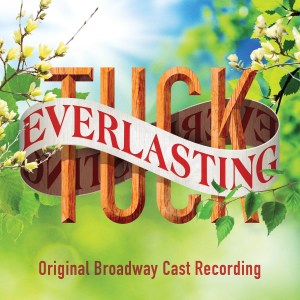 Tuck Everlasting (Carollee Carmello) Broadway cast