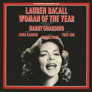 Woman Of Year reissue(Kander-Ebb) Lauren Bacall