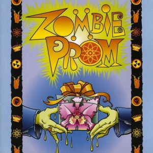 Zombie Prom - Original Off-Broadway Cast