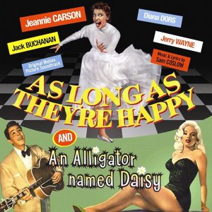 AS Long AS Theyre Happy-Alligator Named Daisy(Sam Coslow cd