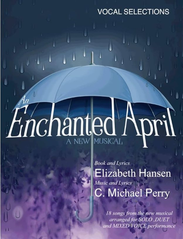 Enchanted April(Perry-Hansen)2021 musical – Footlight